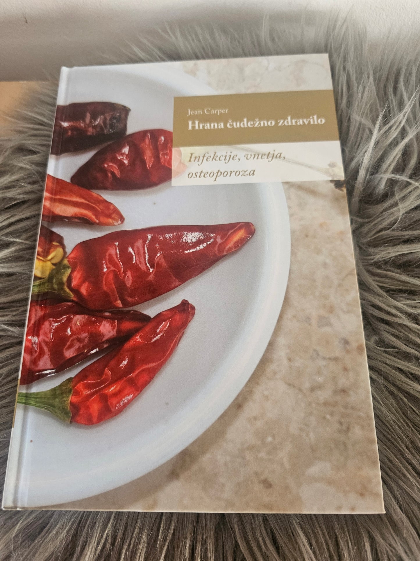 Hrana čudežno zdravilo, Infekcije, vnetja, osteoporoza. Jean Carper
