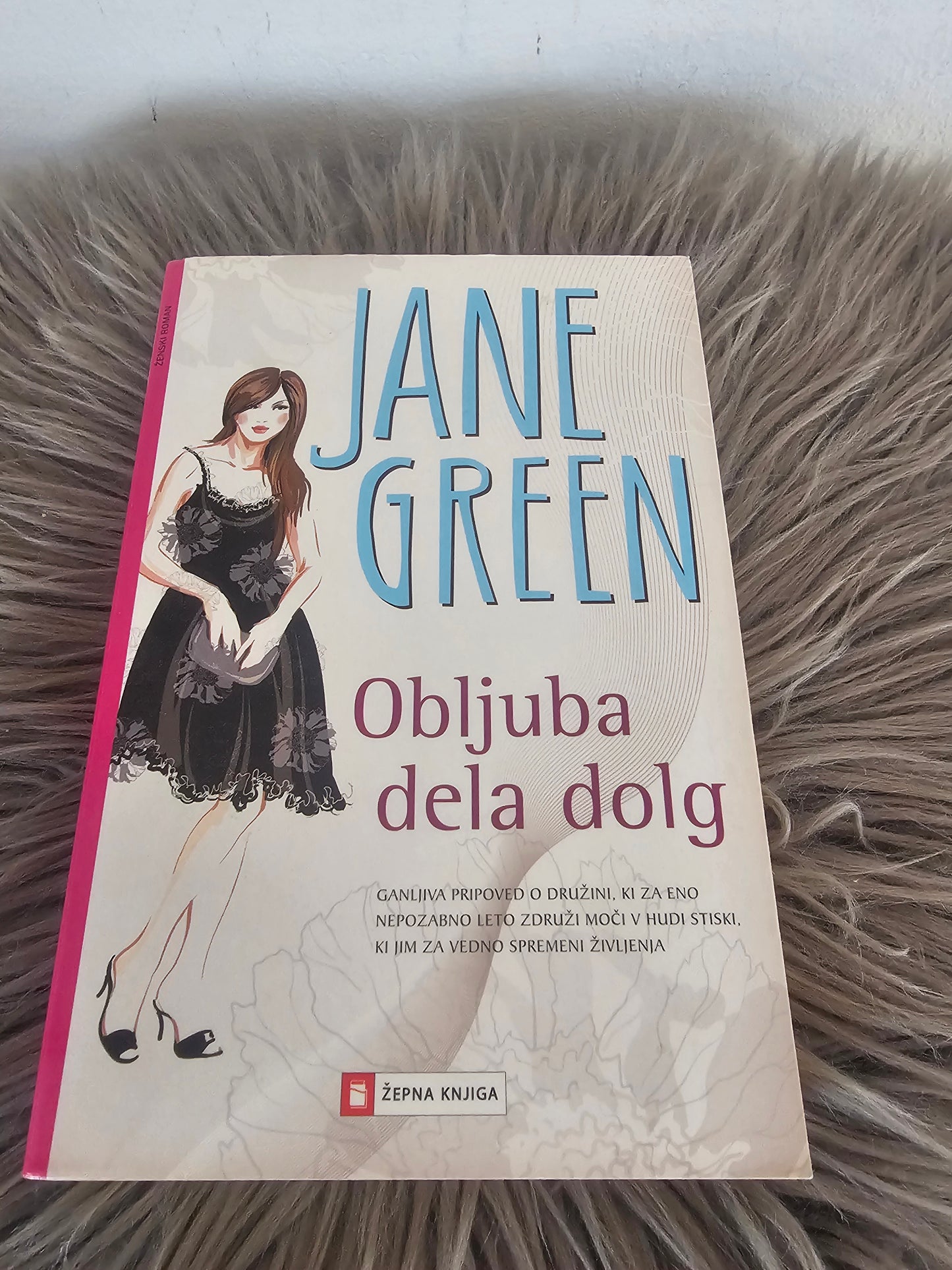 Obljuba dela dolg Jane Green