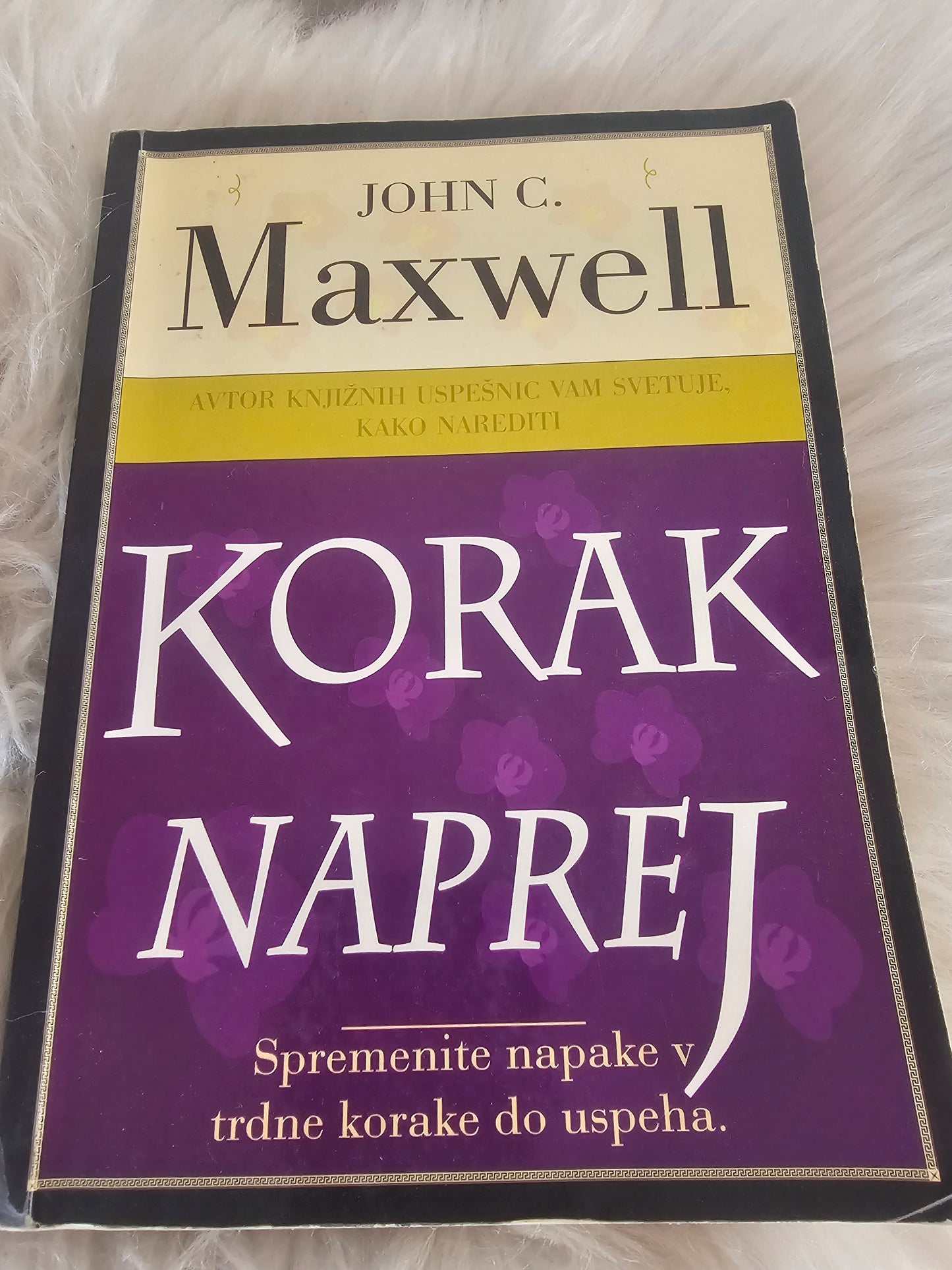 Korak naprej, John C. Maxwell