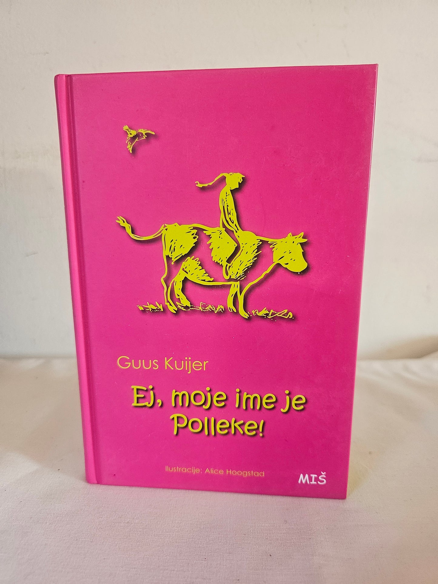 Ej, moje ime je Pollleke! Guus Kuijer