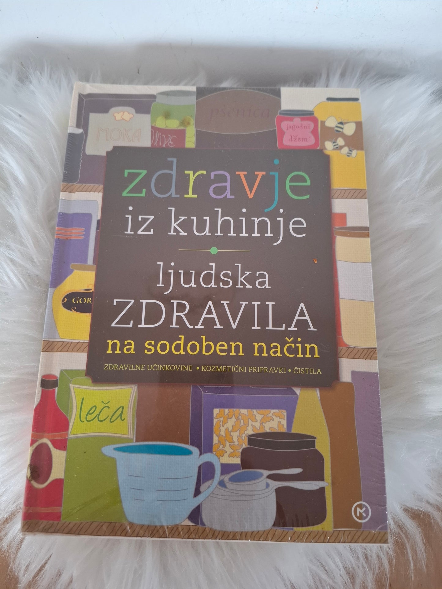 Zdravje iz kuhinje, ljudska zdravila na sodoben način Readers Digest