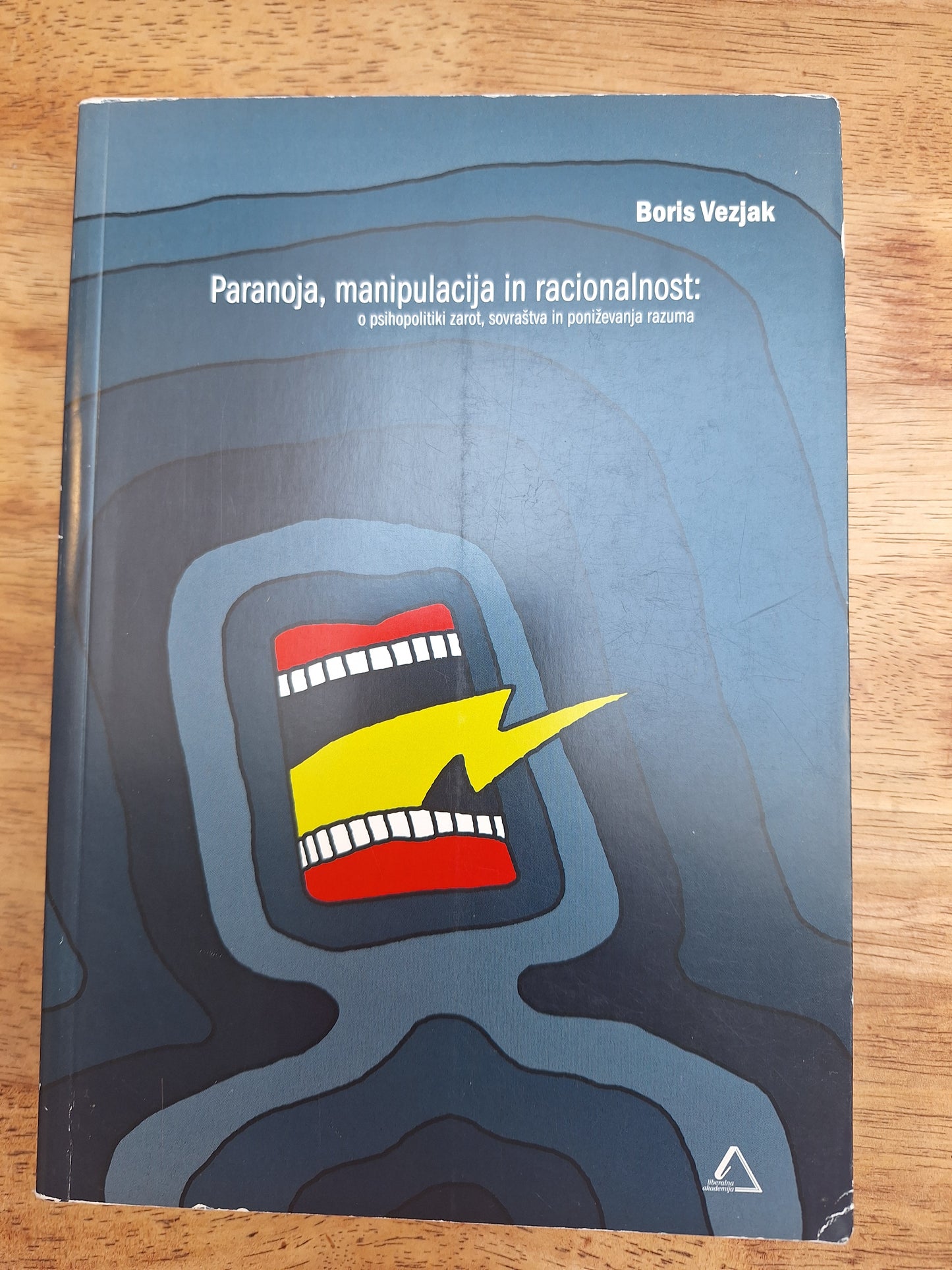 Paranoja, manipulacija in racionalnost Boris Vezjak