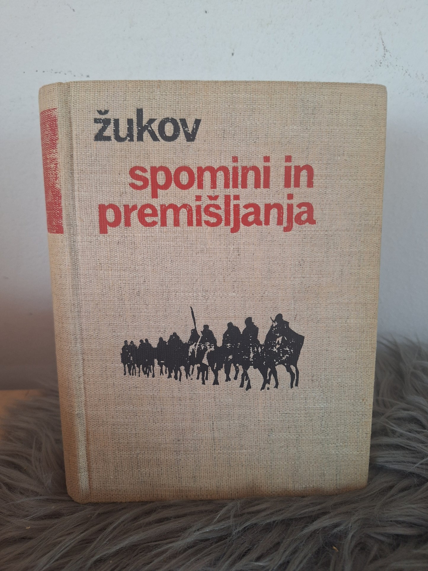 Spomini in premišlljnja Georgij Konstantinovič Žukov