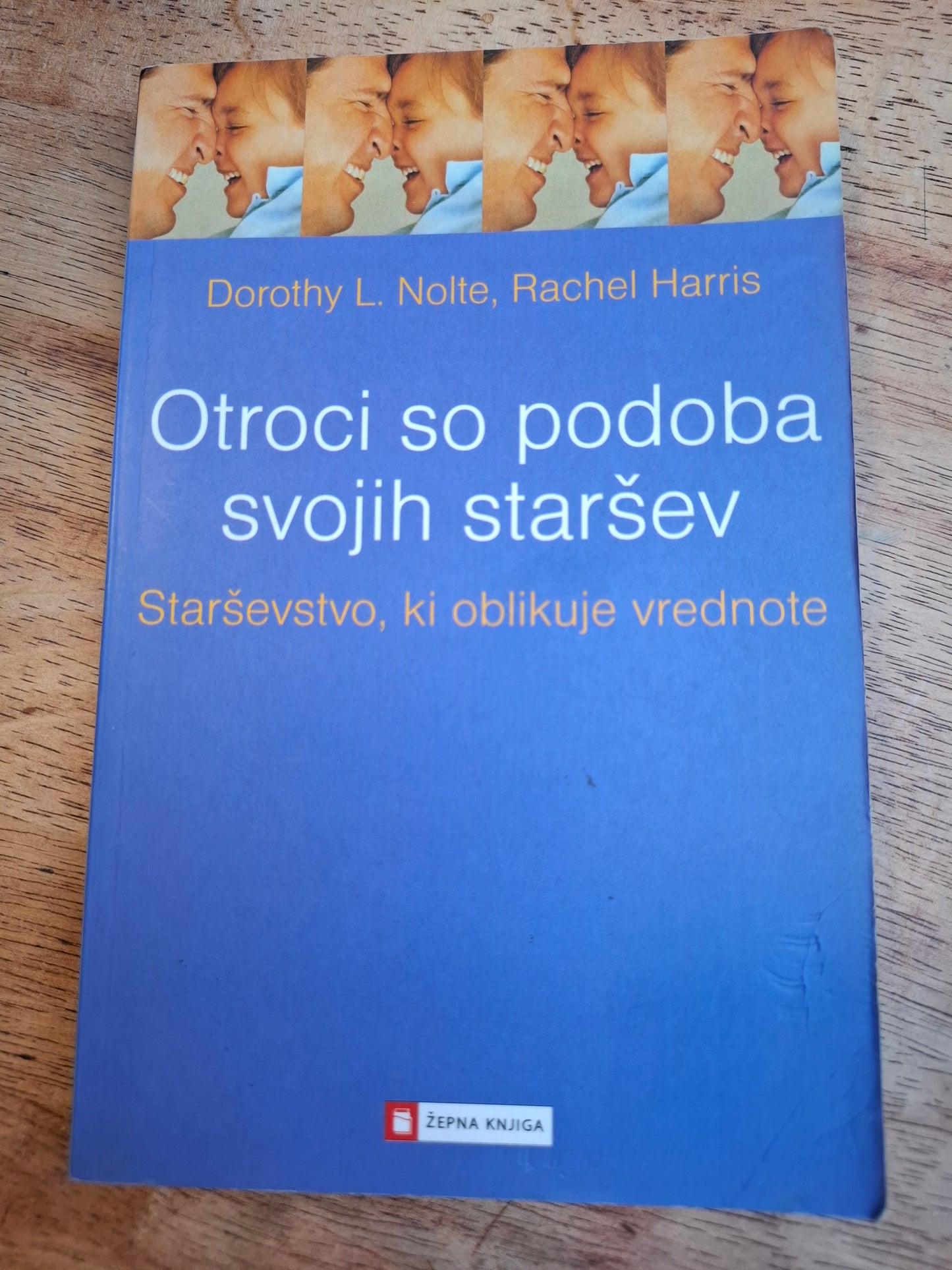 Otroci so podoba svojih staršev, Dorothy L. Nolte, Rachel Harris