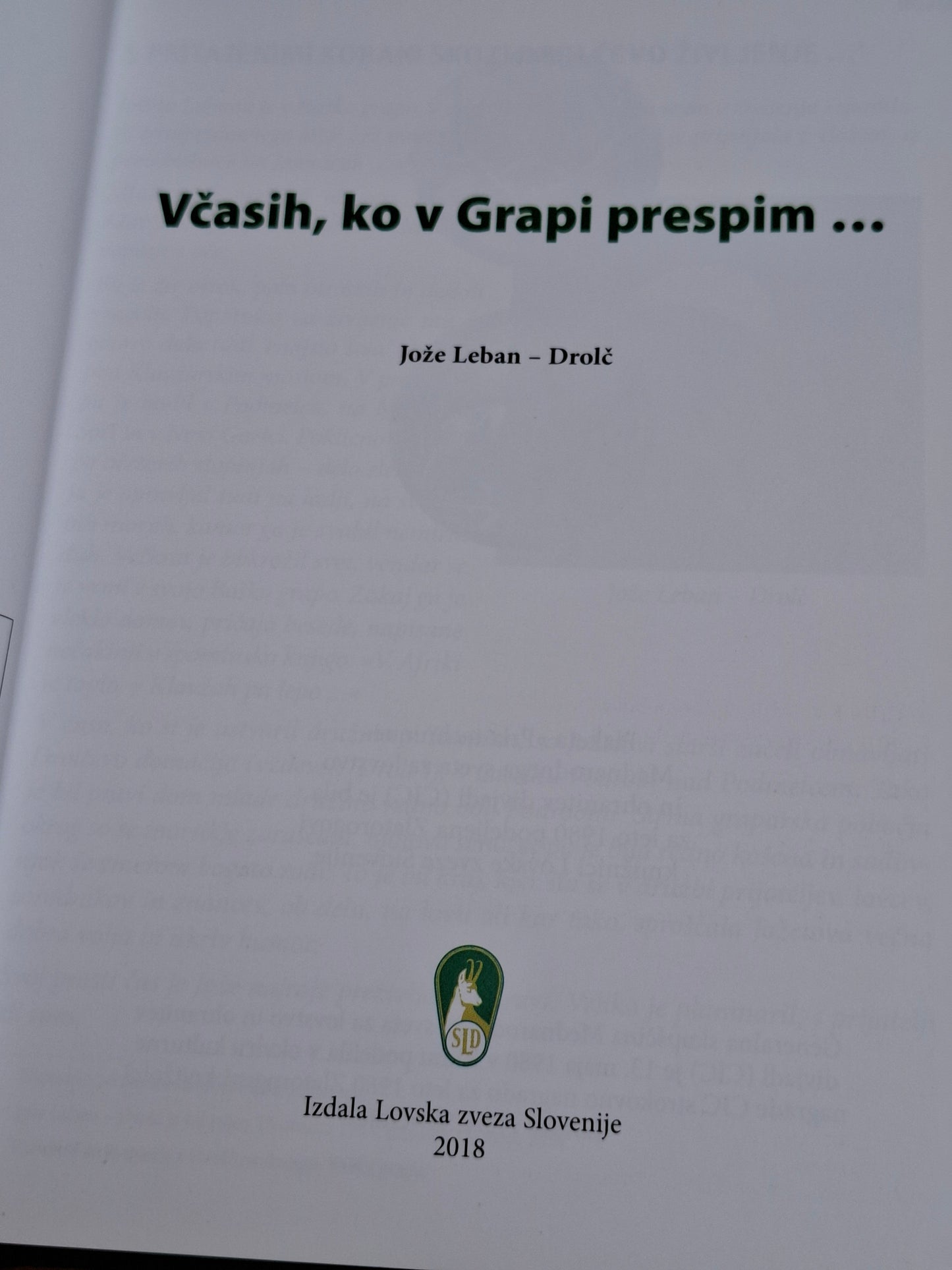 Včasih, ko v grapi prespim Jože Leban Drolč