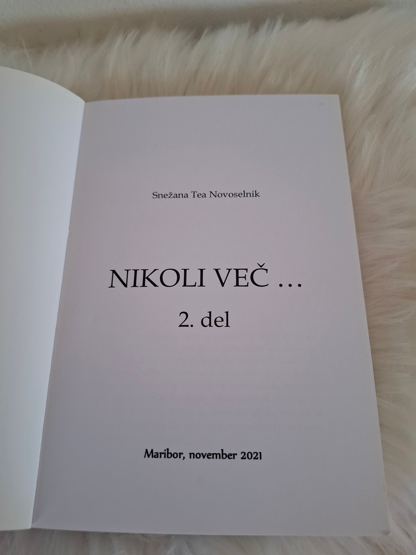 Nikoli več 2.del Snežana Tea Novoselnik