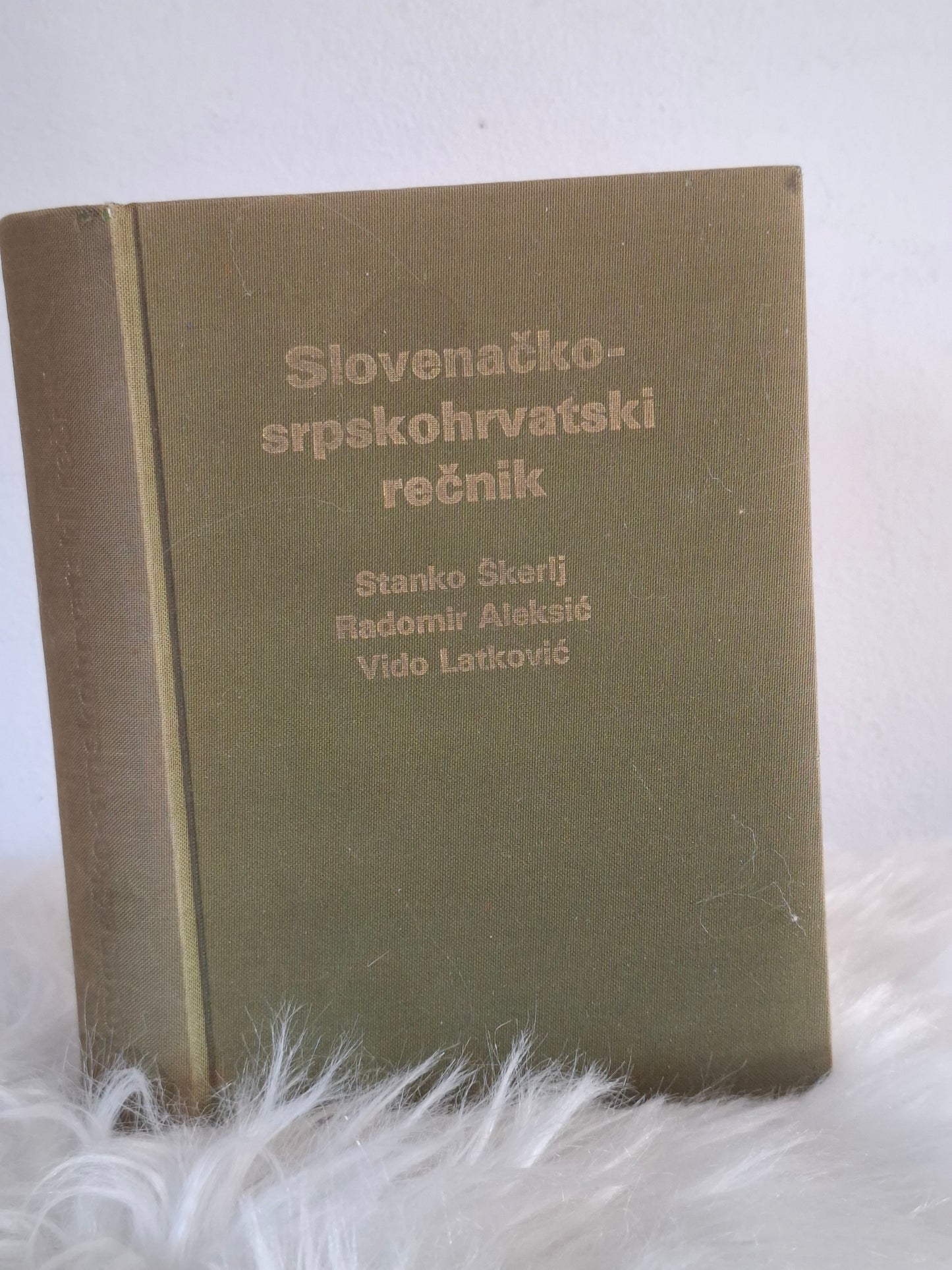 Slovenačko srpskohrvatski rečnik Stanko Škerlj Radomi Aleksić Vido Latkovič