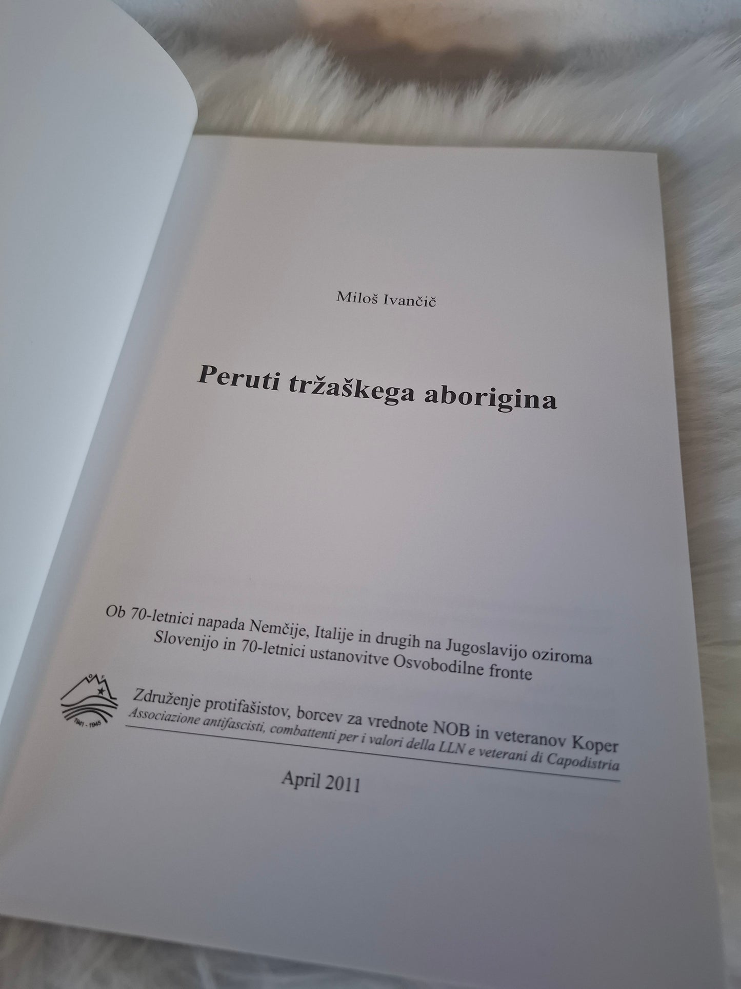 Peruti tržaškega aborigina, Miloš Ivančič