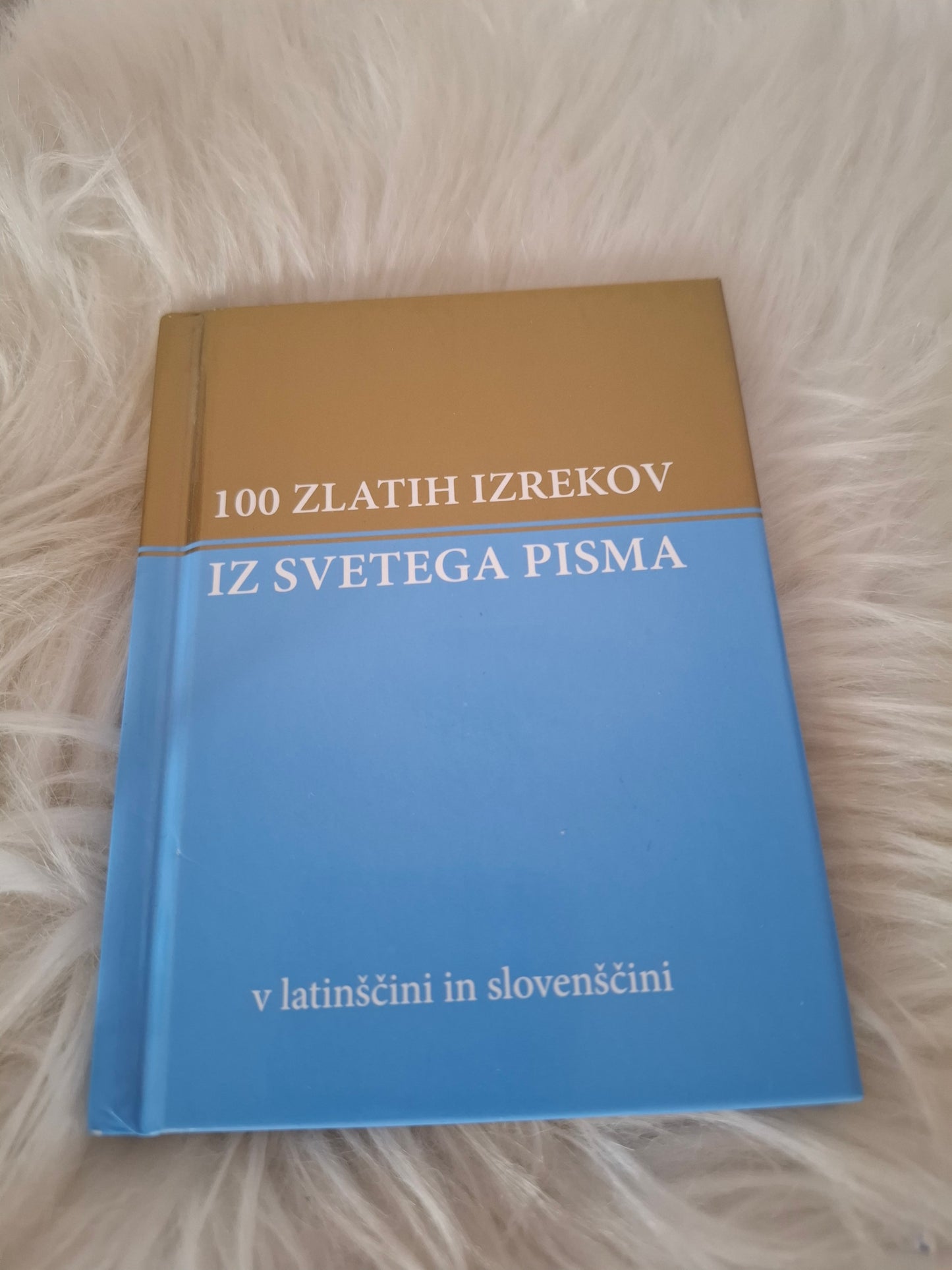 100 zlatih misli in reekov, 100 zlatih izrekov iz svetega pisma Readers Digest
