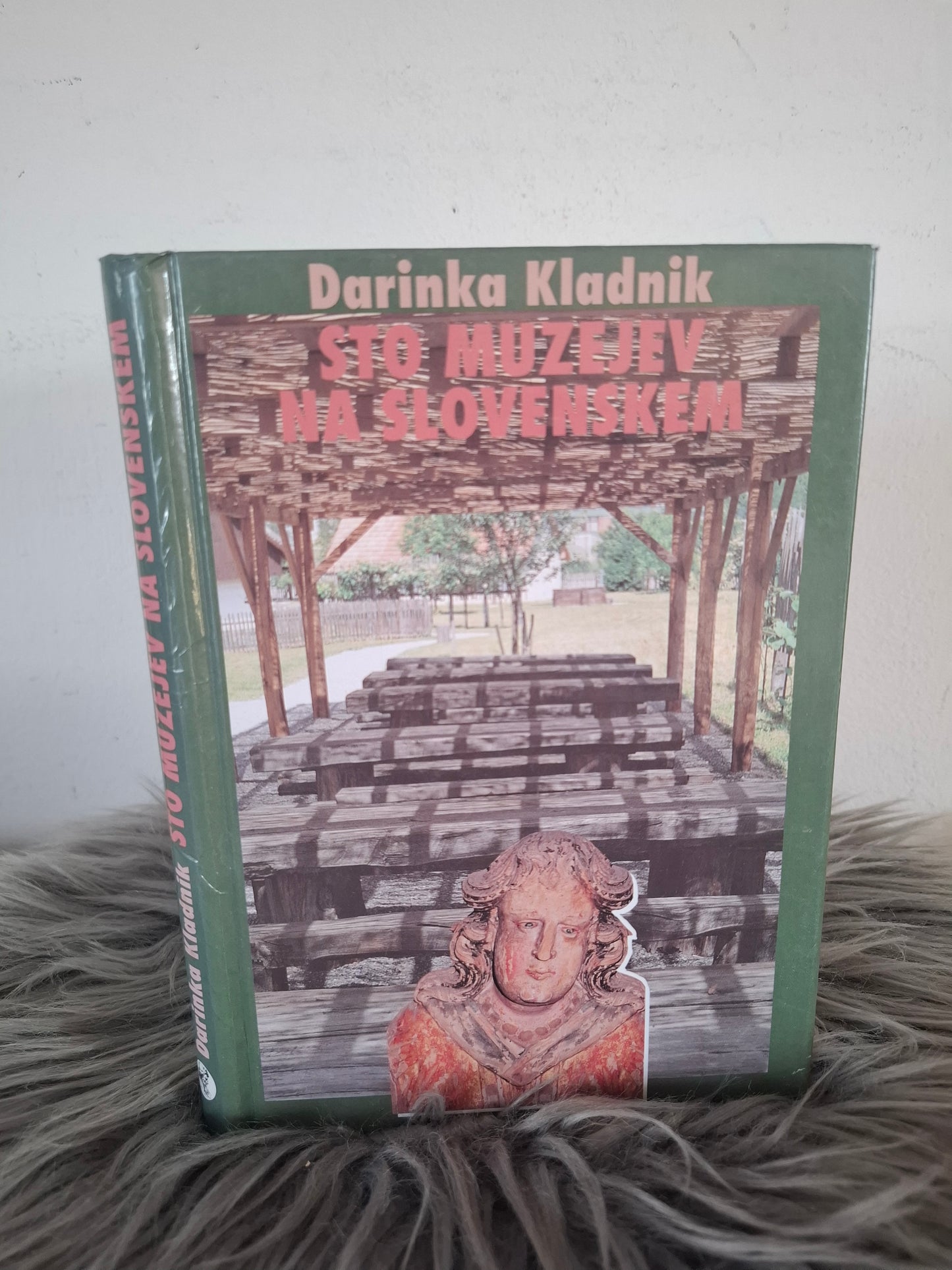 Sto muzejev na slovenskem Darinka Kladnik