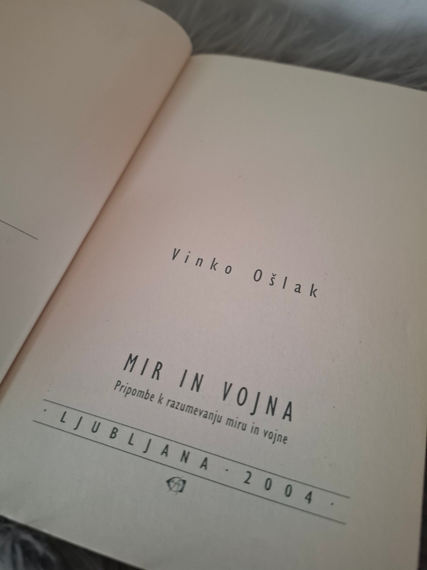 Mir in vojna Vinko Ošlak
