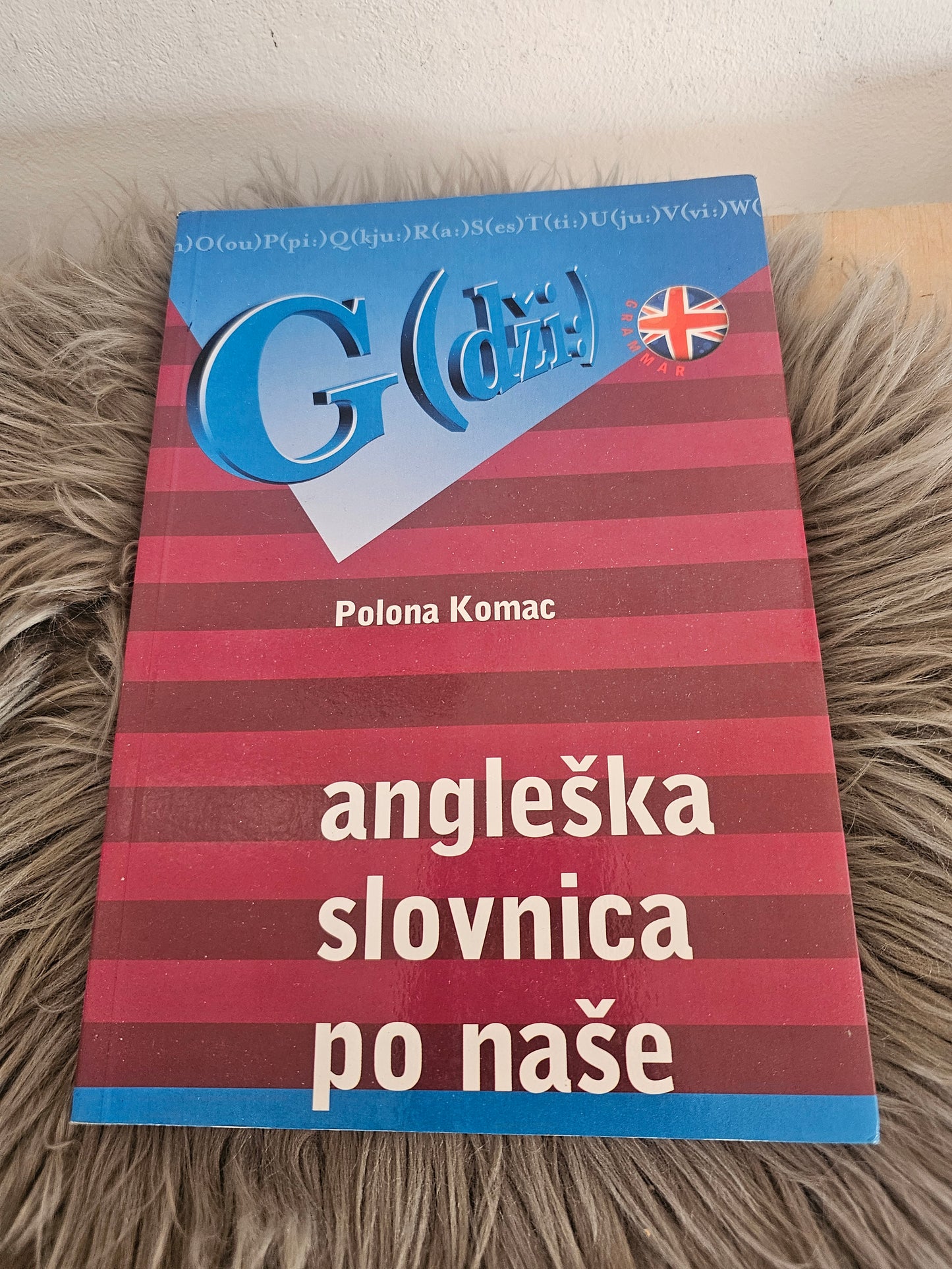 Angleška slovnica po naše Polona Komac