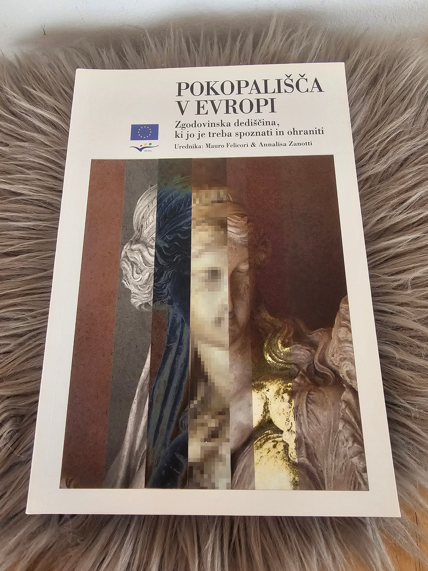 Pokopališča v Evropi Mauro Felicori Annalisa Zanotti