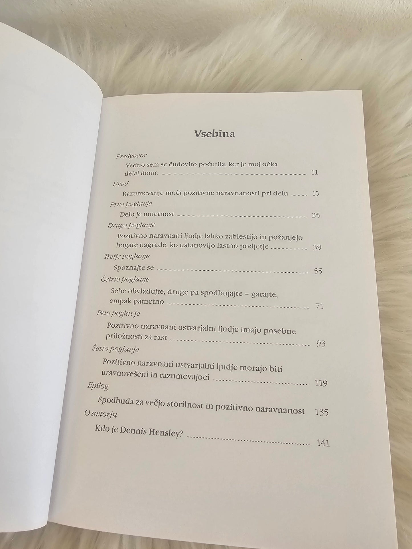 Pozitivana naravnalnost in ustrvarjalnost pri delu dr.Dennis E.Hensley