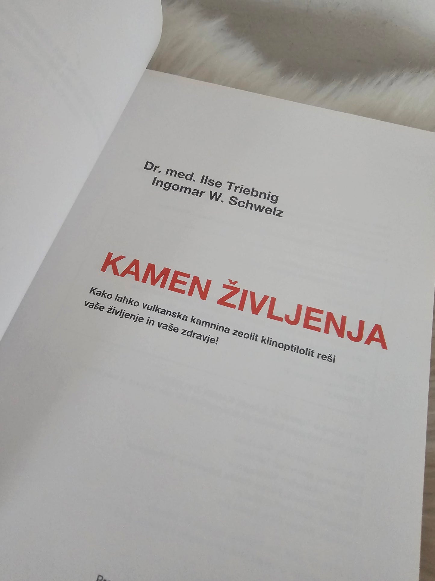 Kamen življenja Ilse Triebnig Ingomar W. Schwelz