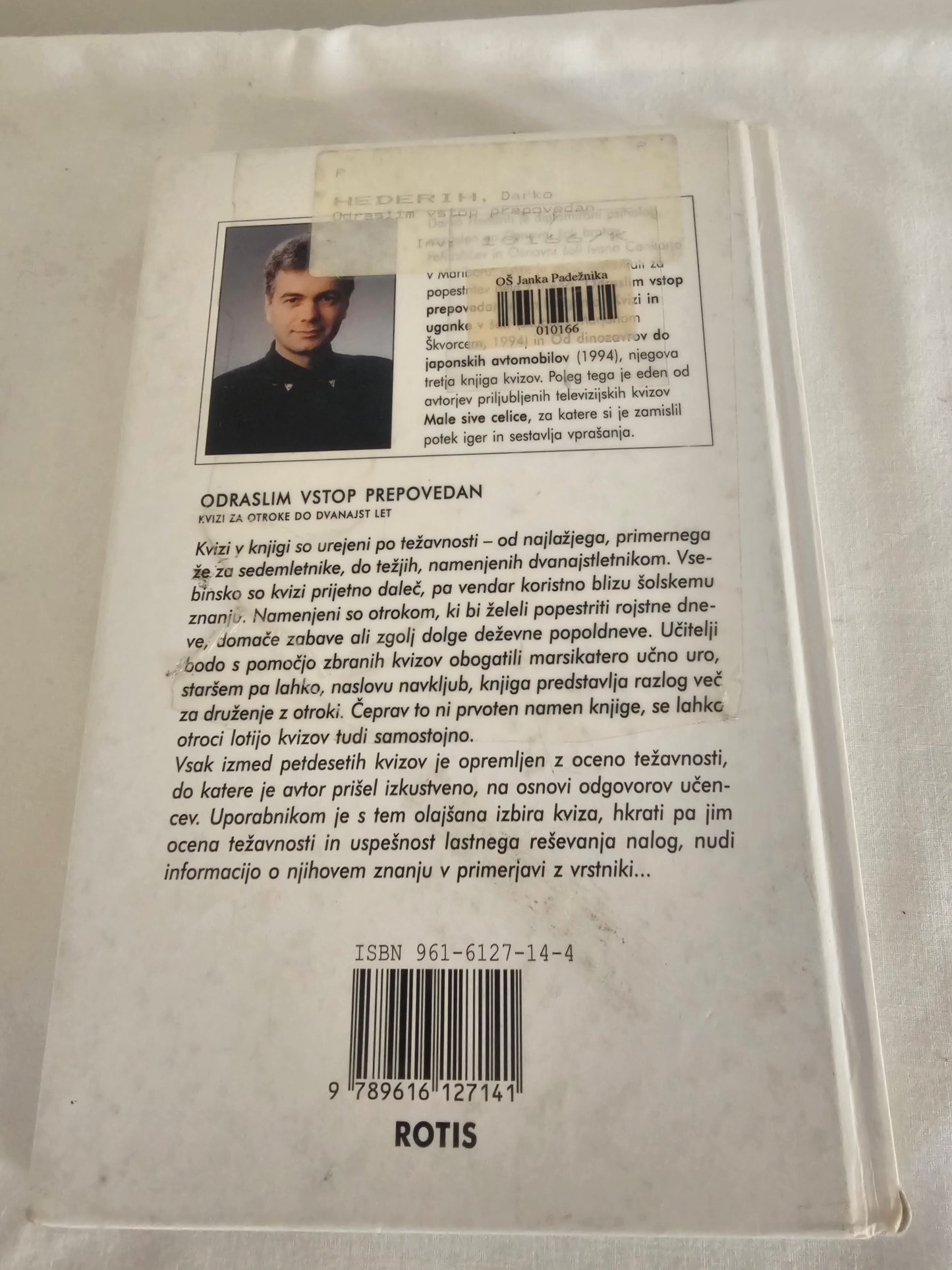 Odraslim vstop prepovedan Darko Hederih
