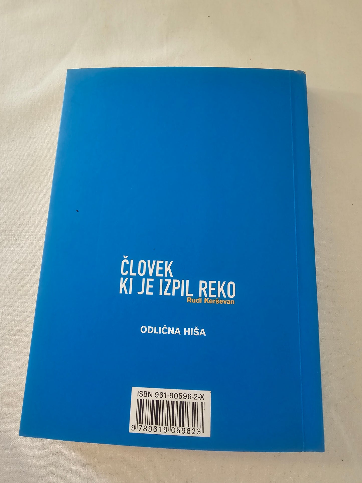 Človek, ki je izpil reko Rudi Kerševan