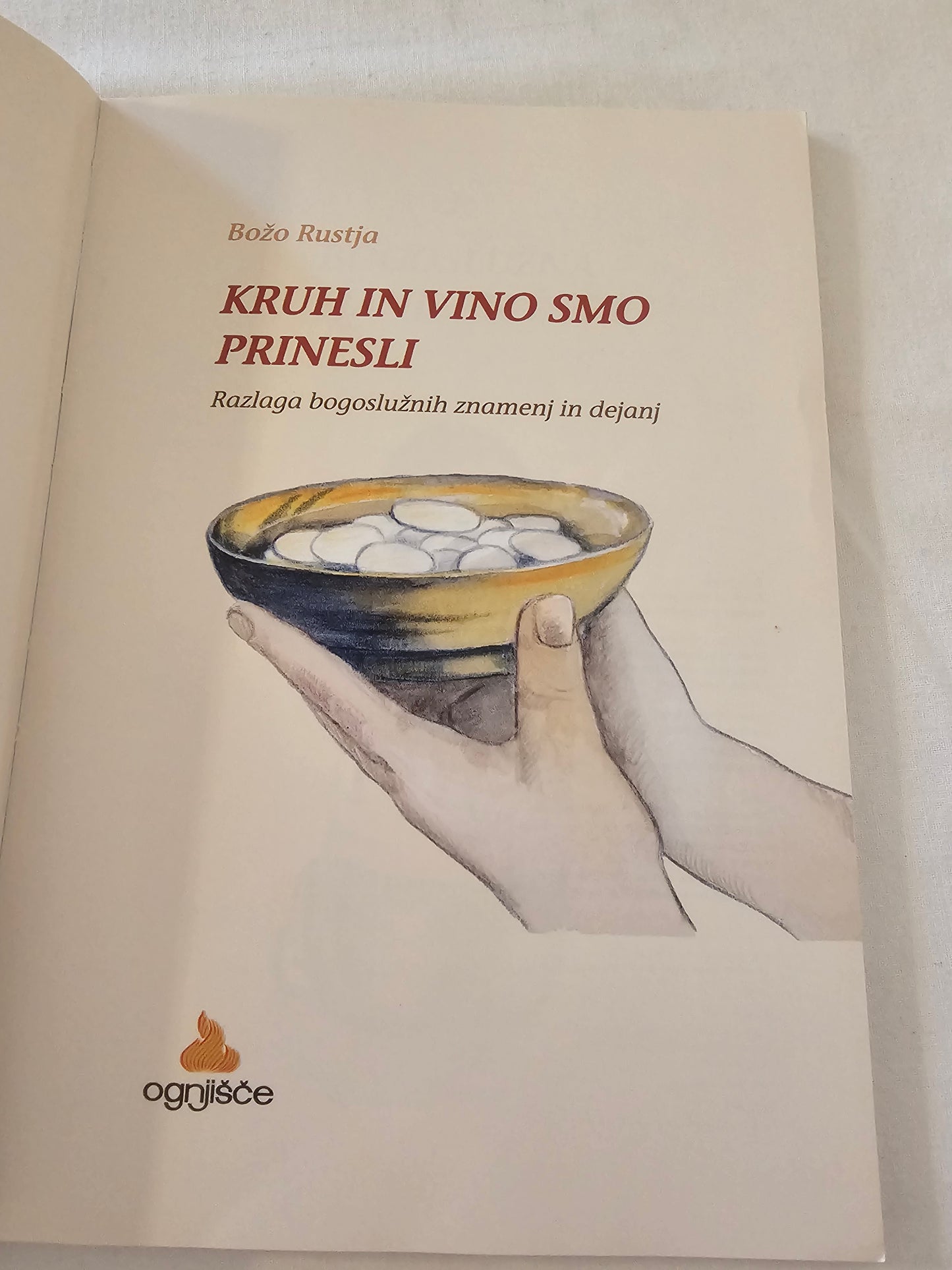 Kruh in vino smo prinesli Božo Rustja