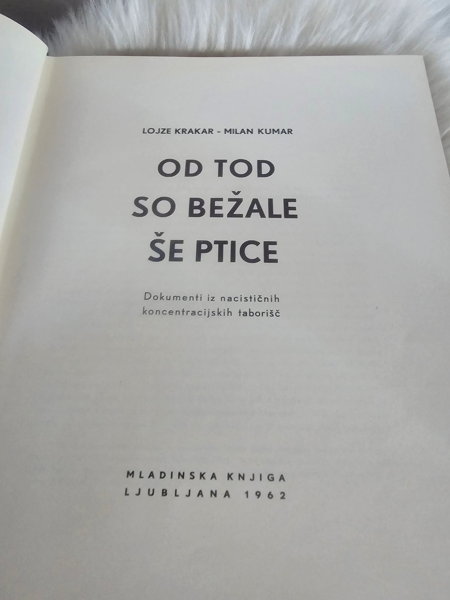 Od tod so bežale še ptice Lojze Krakar Milan Kumar