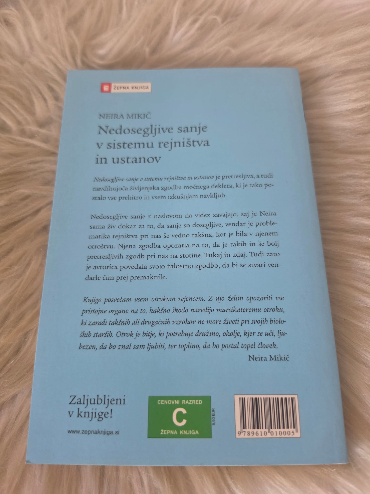 Nedosegljive sanje v sistemu rejništva in ustanov Neira Mikič