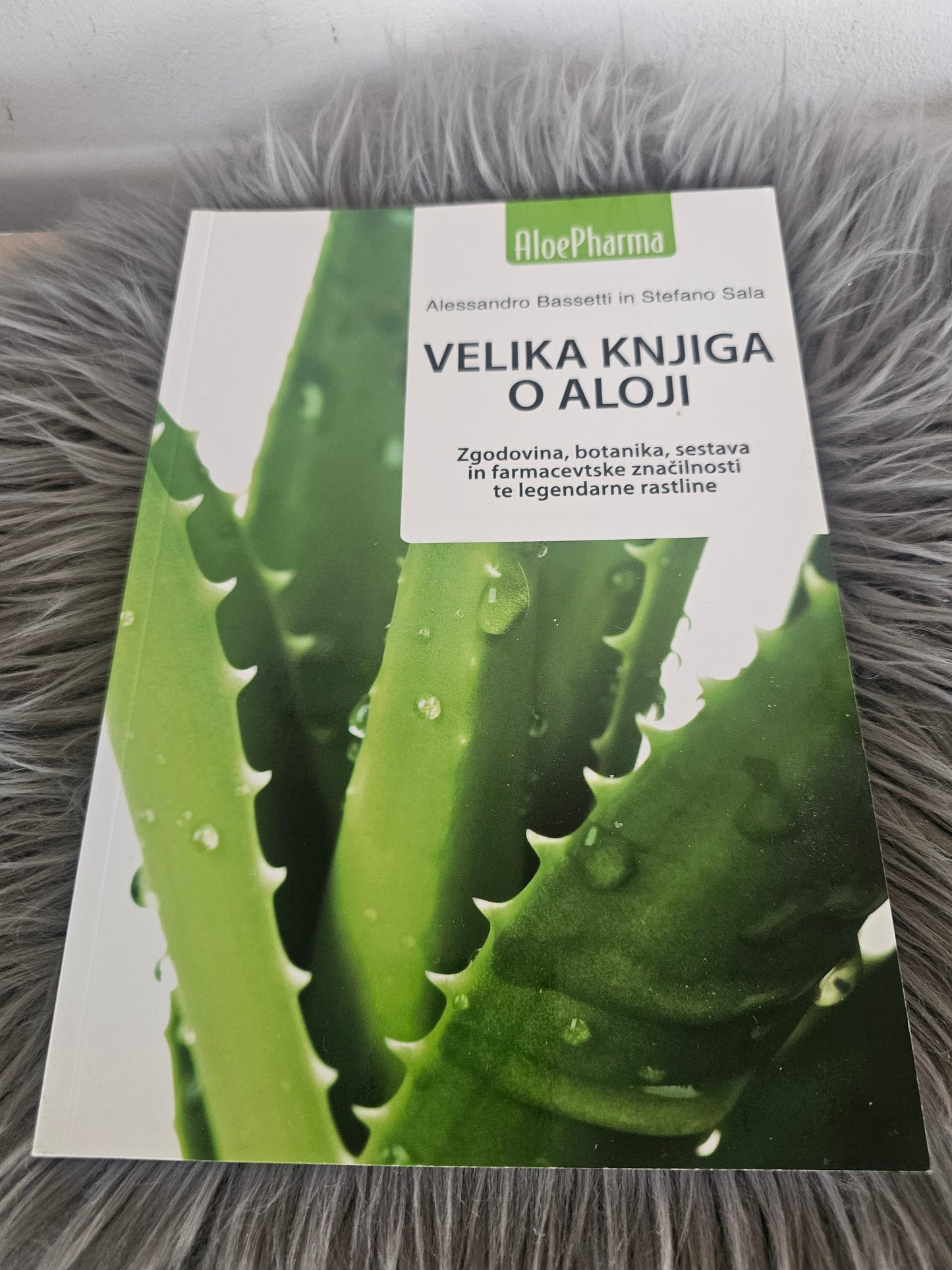 Velika knjiga o aloji Alessndro Bassetti in Stefano Sala
