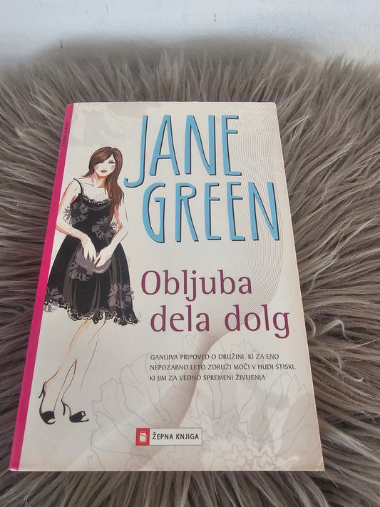 Obljuba dela dolg  Jane Green