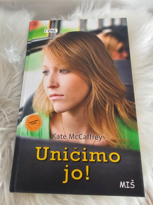 Uničimo jo, Kate McCafgrey