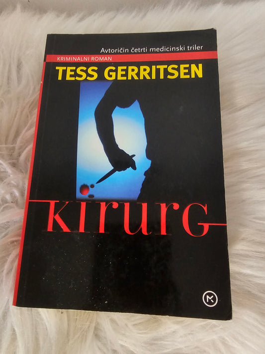 Kirurg, Tess Gerritsen
