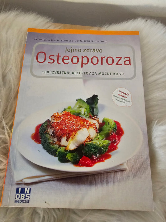 Jejmo zdravo osteoporoza Marlisa Szwillus Jutta Semlar