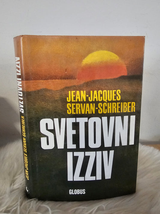 Svetovni izziv Jewan Jacques Servan Schreiber