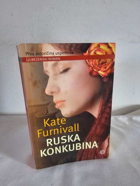 Ruska Konkubina, Kate Furnivall