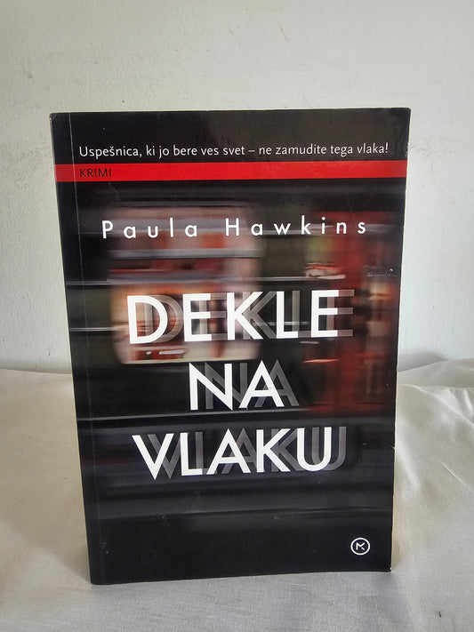 Dekle na vlaku Paula Hawkins