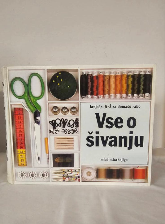 Vse o šivanju Mladinska knjiga