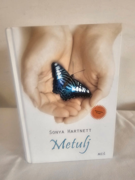 Metulj, Sonya Hartnett