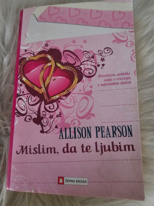 Mislim, da te ljubim Alison Pearson