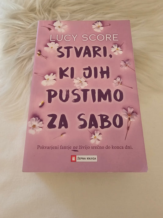 Stvari, ki jih pustimo za sabo  Lucy Score