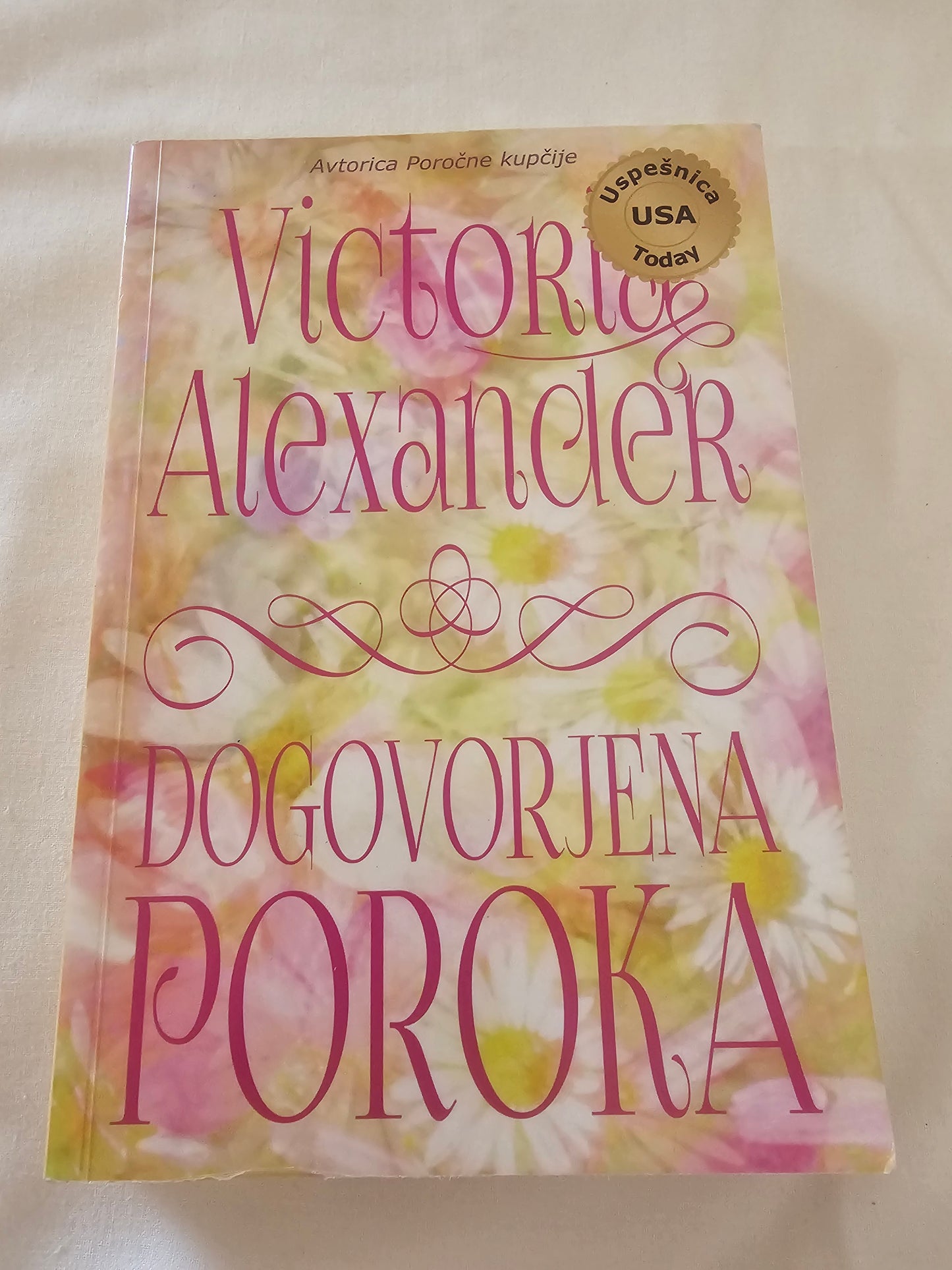 Dogovorjena poroka, Victoria Alexander