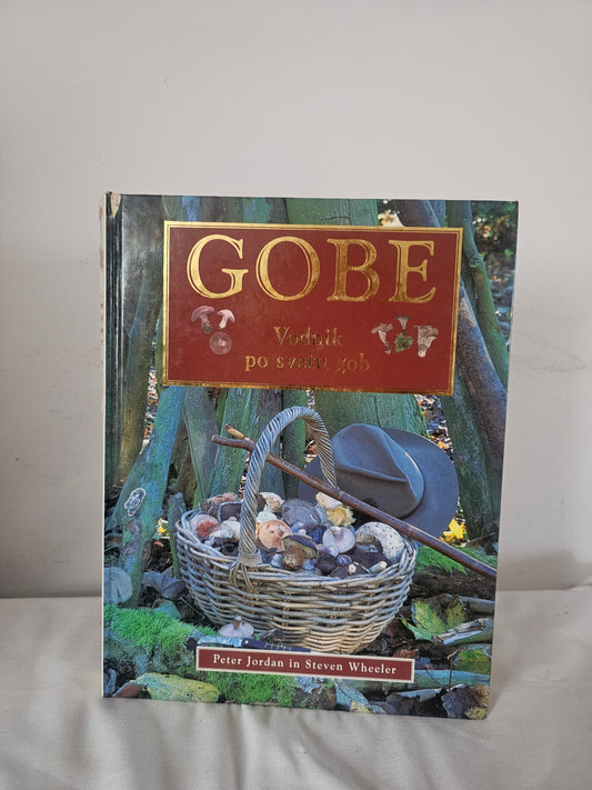 Gobe Vodnik po svetu gob Peter Jordan in Steven Wheeler