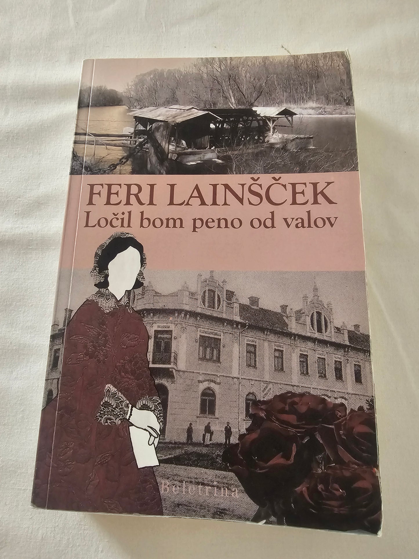 Ločil bom peno od valov, Feri Lainšček