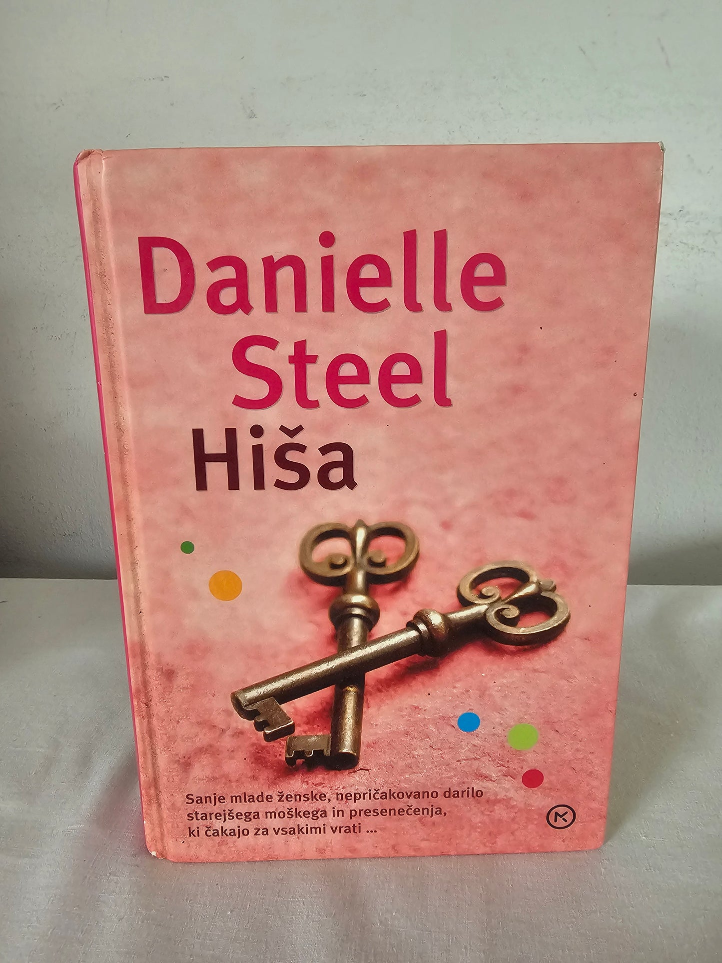 Hiša  Danielle Steel