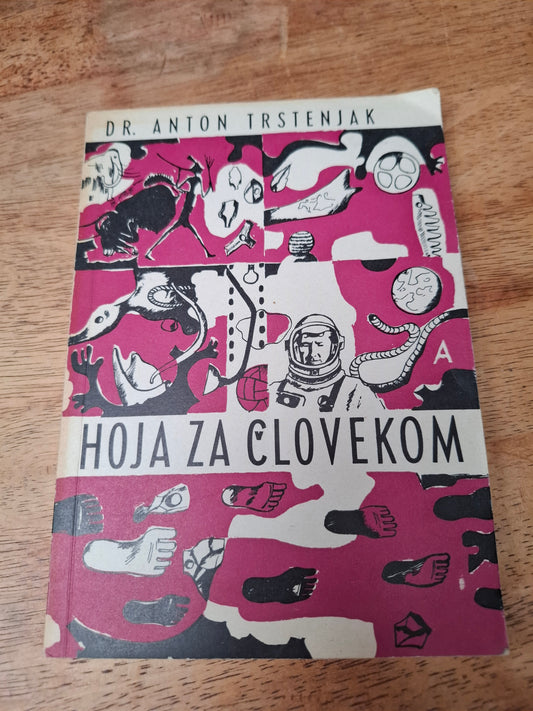 Hoja za človekom, Anton Trstenjak