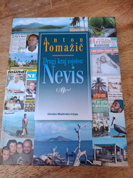 Drugi kraj rojstva: Nevis, Anton Tomažič