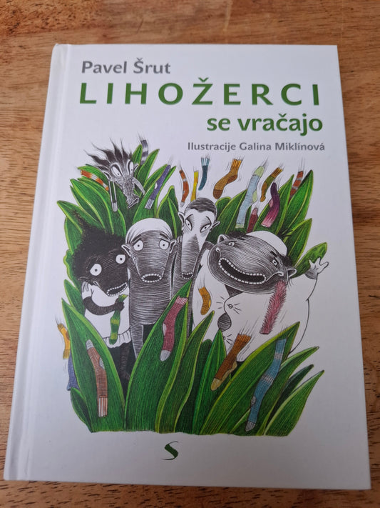 Lihožerci se vračajo, Pavel Šrut