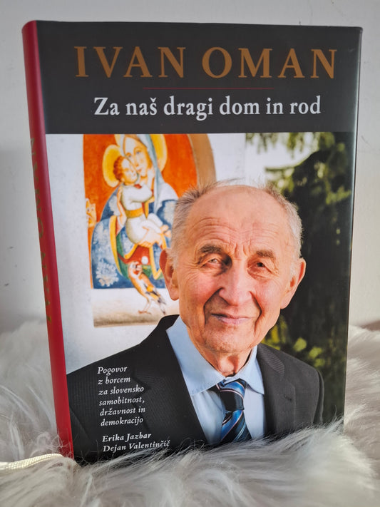 Za naš dragi dom in rod, Ivan Oman