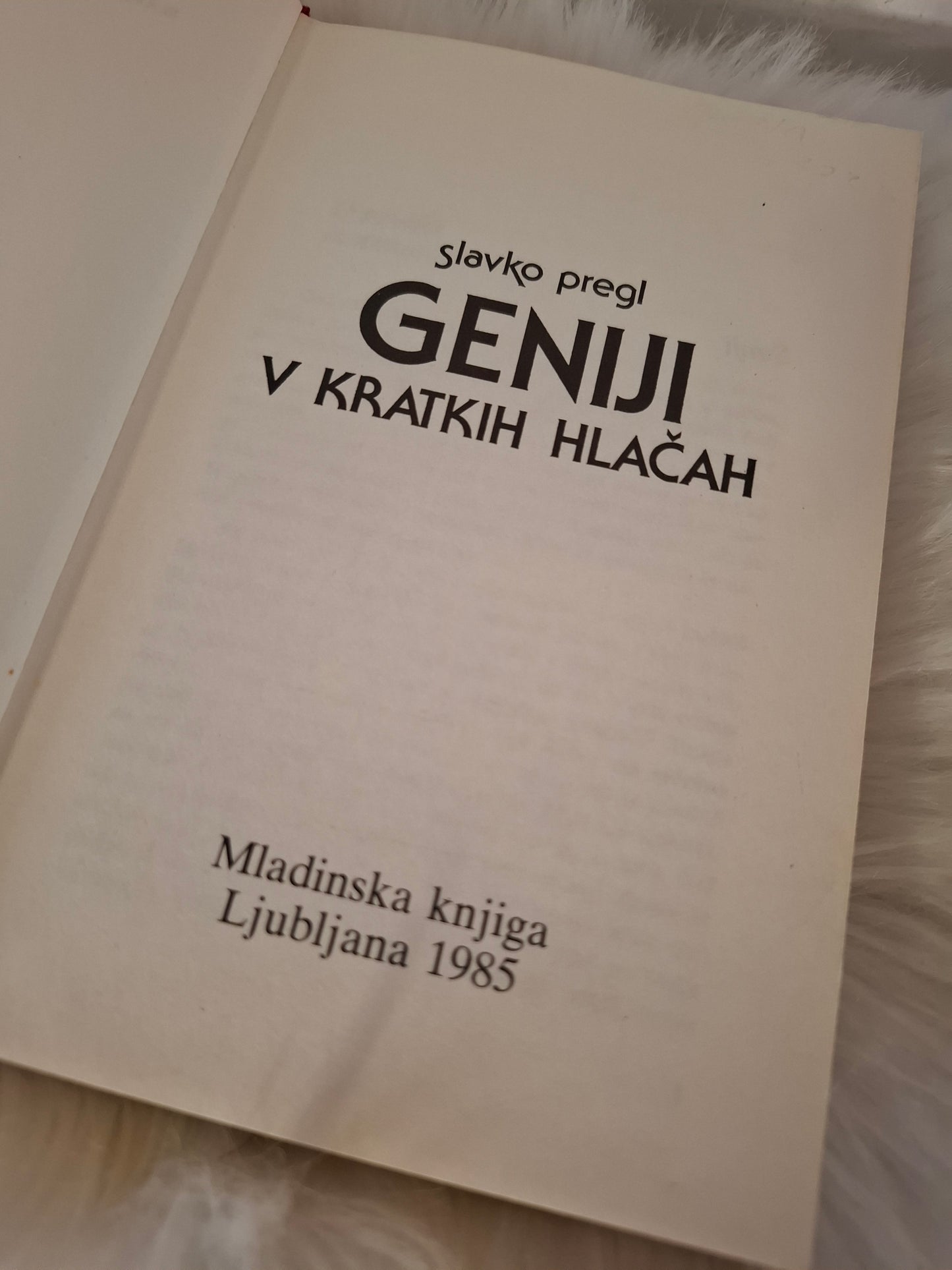 Geniji v kratkih hlačah Slavko Pregl