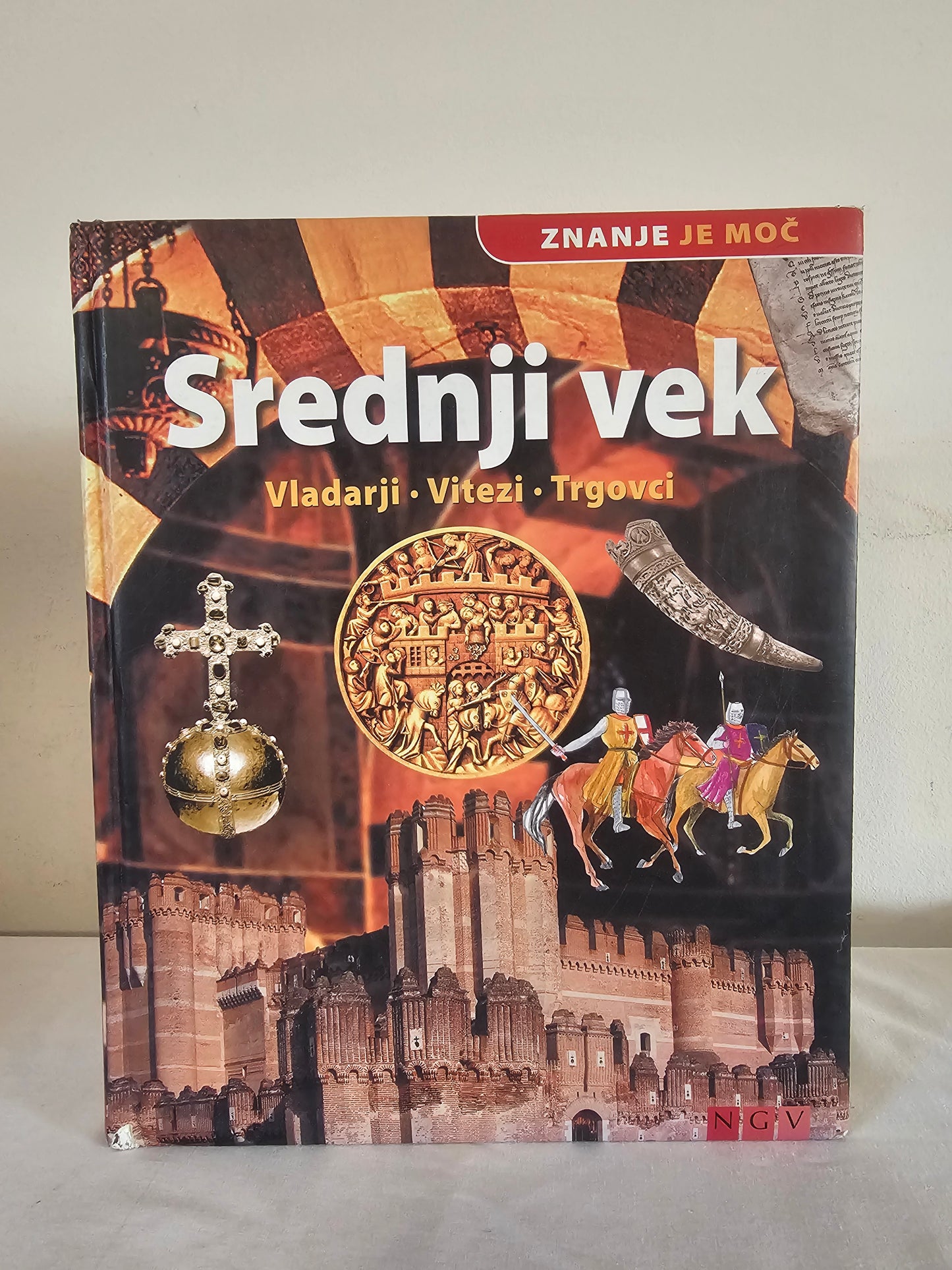 Srednji vek Vladarji, Vitezi, Trgovci več avtorjev