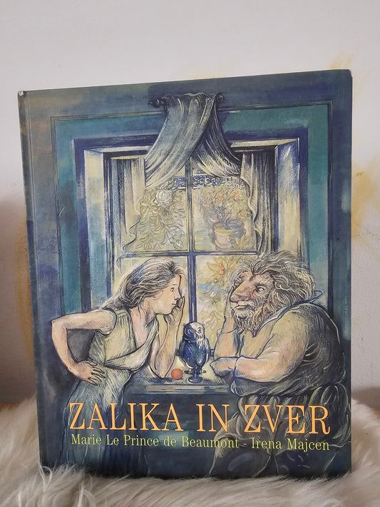 Zalika in zver, Marie Le Prince de Beaumont - Irena Majcen