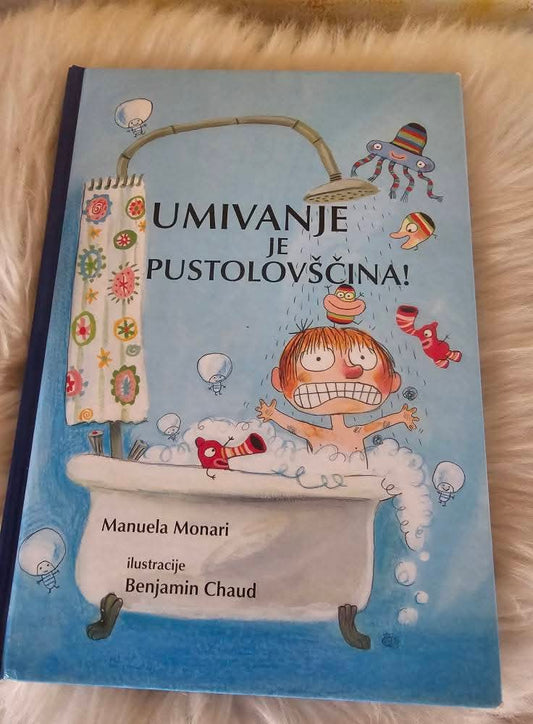 Umivanje je pustolovščina Manuela Monari