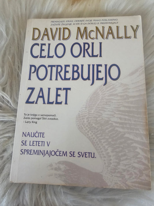 Celo orli potrebujejo zalet David McNally