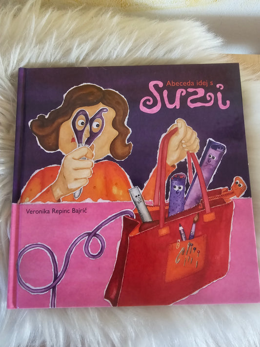 Abeceda idej s Suzi, Veronika Repinc Bajrič